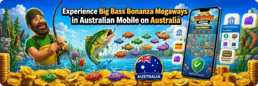 Big Bass Bonanza Megaways on mobile for Australian players with the Australian flag and Money Fish prizes